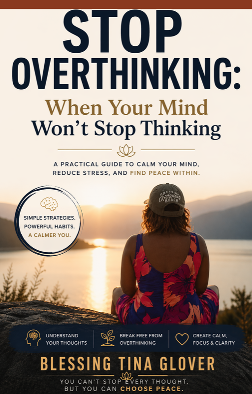 Stop Overthinking When Your Mind Won't Stop thinking